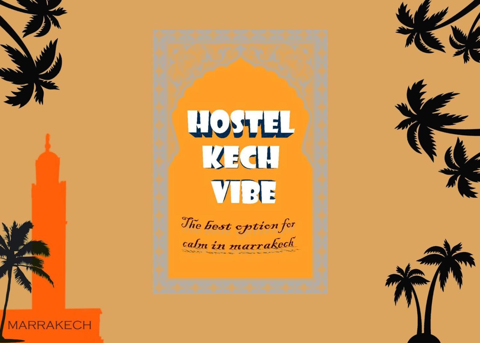 Hostel Kech Vibe Marrakesh Bagian luar foto